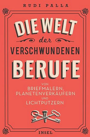 Verschwundene Berufe